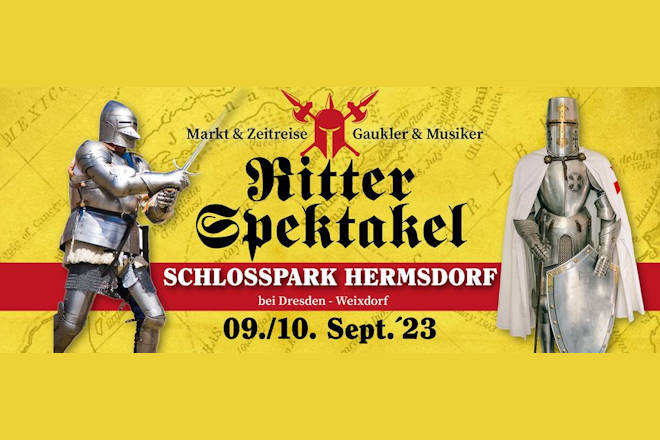 Willkommen zum Ritter-Spektakel auf Schloss Hermsdorf bei Ottendorf-Okrilla 2023!